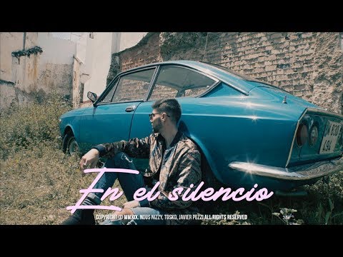 NOUS NIZZY, TOSKO - EN EL SILENCIO (Videoclip)