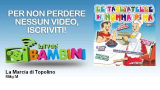 Miky.M - La Marcia di Topolino