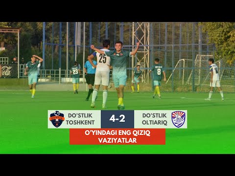 "DO'STLIK TOSHKENT" 4:2 "DO'STLIK OLTIARIQ" | BIRINCHI LIGA | 22-TUR