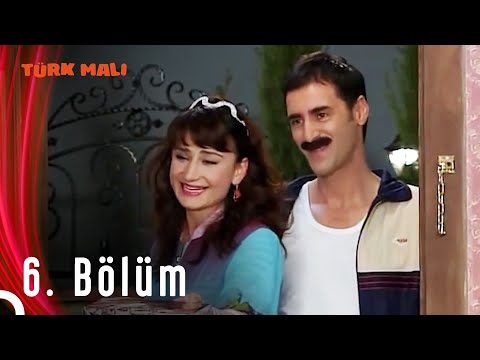 Türk Malı 6. Bölüm