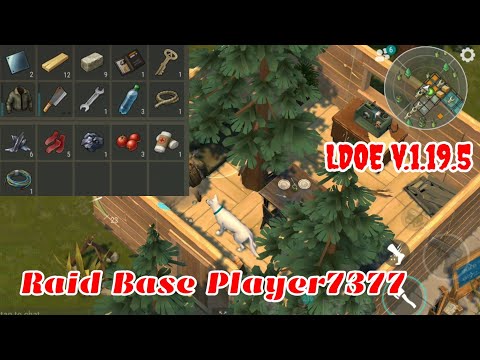 Raid Player7377 | Last Day on Earth v.1.19.5