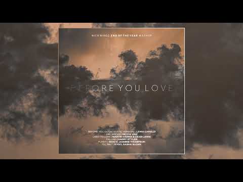 Lewis Capaldi - Before You Love (feat. Zedd, Dean Lewis, Harry Styles, Nico & Vinz, & Kygo)