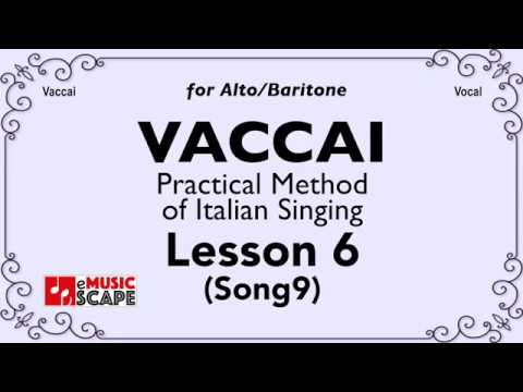 Vaccai, Practical Method Lesson 6 - Song 9. (Alto/Baritone)