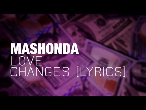 Mashonda - Love Changes (Lyrics)