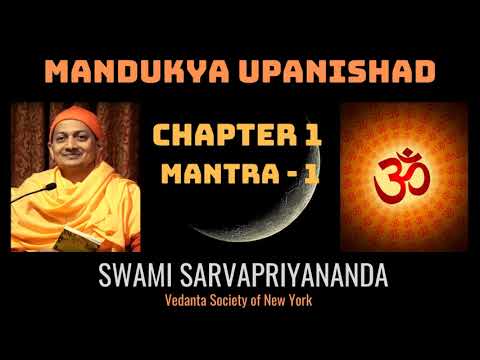 1. Mandukya Upanishad | Chapter 1 Mantra 1 | Swami Sarvapriyananda