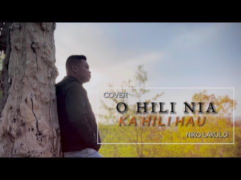 O HILI NIA KA HILI HAU (JUGA GAMA) Cover. NIKO LAKULO