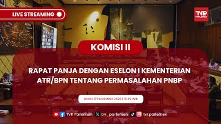 KOMISI II DPR RI - RAPAT PANJA DENGAN ESELON I KEMENTERIAN ATR/BPN TENTANG PERMASALAHAN PNBP