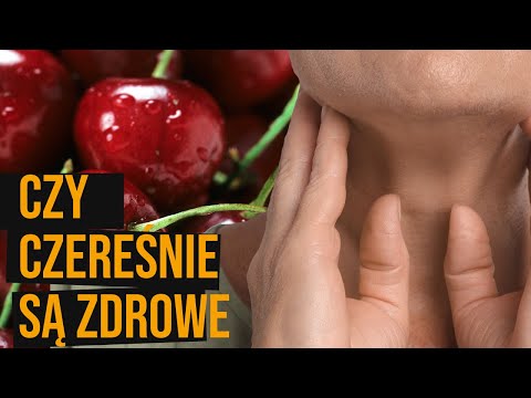 Czy CZEREŚNIE faktycznie są ZDROWE?