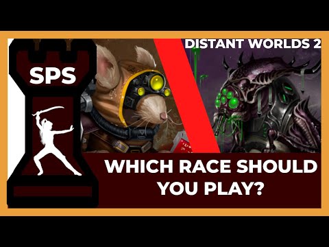 WHICH RACE SHOULD YOU PLAY GUIDE - Distant Worlds 2 Full Release