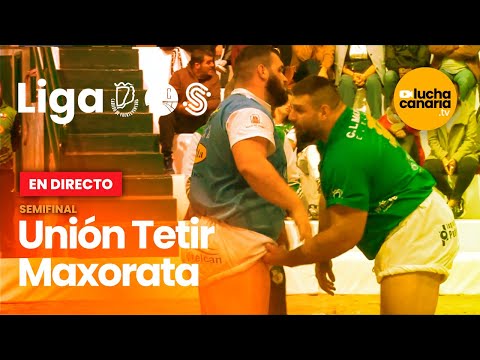 SEMIFINAL | Unión Tetir vs Maxorata (Emisión realizada en DIRECTO)