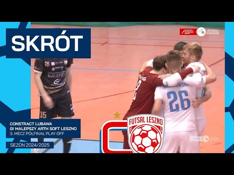 Constract Lubawa - GI Malepszy Arth Soft Leszno |4:1|  | SKRÓT | 3. mecz PÓŁFINAŁ (2024/25)