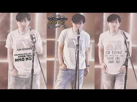 tus neeg cog lus nyob twg hmo no-Cm Xiong version rendition