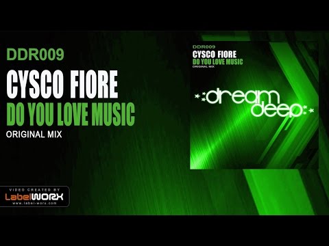 Cysco Fiore - Do You Love Music (Original Mix)