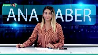 MANİSA TV - ANA HABER - BÜŞRA AYBAR - 06.09.2021