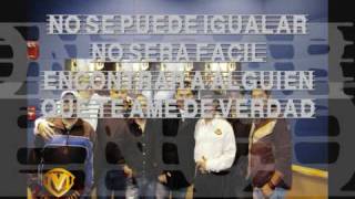 Intocable - Alguien te va a hacer llorar (con letra)