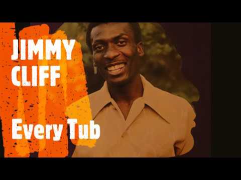 JIMMY CLIFF with THE AGGROVATORS - Every Tub + Tub Version