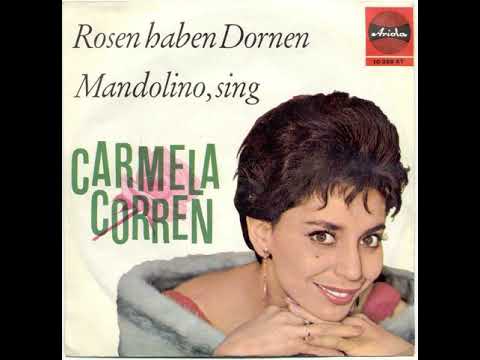 Carmela Corren - Rosen haben Dornen