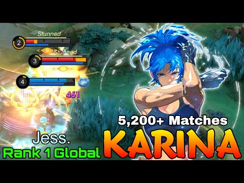 5,200+ Matches Karina 80% Current Win Rate - Top 1 Global Karina by Jess. - Mobile Legends