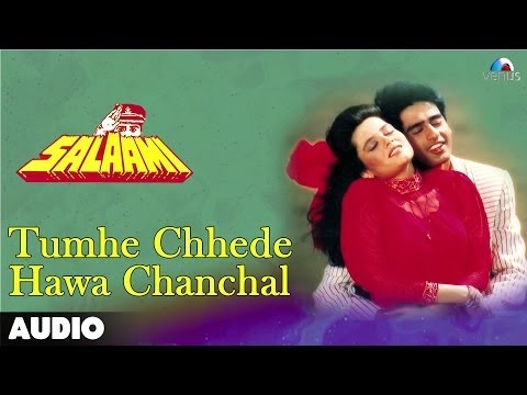 Salaami : Tumhe Chhede Hawa Chanchal Full Audio Song | Ayub Khan |Samyukta