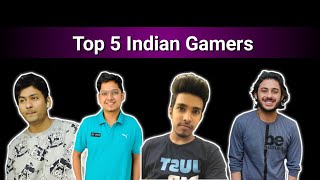 India's Top 5 Most Popular YouTubers Gamers | India - Dynmo CarryIsLive - Mortal Ujjwal Total Gaming