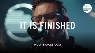 It Is Finished - GATEWAY (MultiTracks.com Sessions)