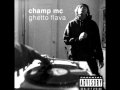 Champ MC - Here I Come 