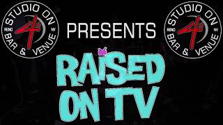 Raised On TV - September 7 2017