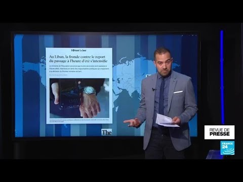 Liban : le changement d'heure sème la discorde • FRANCE 24