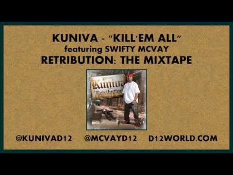 Kuniva - Kill'em All feat. Swifty McVay