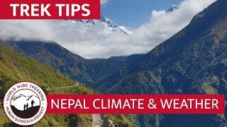 Climate and Weather in Nepal on your Everest Base Camp Trek | Trek Tips