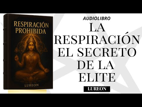 ¿Qué es la Respiración Prohibida y por qué nadie habla de ella?