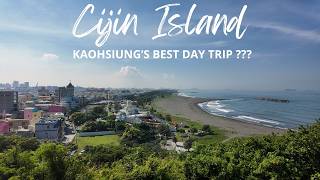 Cijin Island - Is this Kaohsiung&amp;#39;s best day trip ???