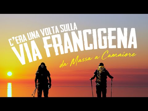 VIA FRANCIGENA | Tappa 26 Massa ➜ Camaiore