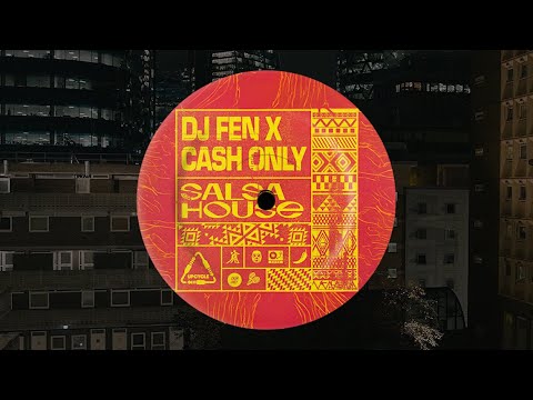 DJ Fen, Cash Only - Salsa House (Extended Mix)