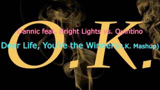 Dear Life, You&#39;re the Winner