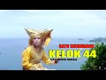 09 KELOK 44