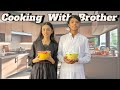 First Time Bhai Ke Sath Mil Kar Cooking Ki || Kis Ne Ziyada Acha Banaya