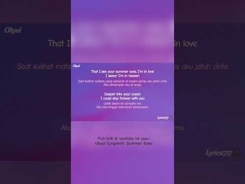 Ohyul (Lngshot) 'Summer Eyes' Lirik #ohyul #lyrics #lyricvideo #summereyes #lirik #lirikterjemahan