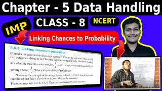 Linking Chances to Probability| Data Handling | Chapter 5 Class 8 DATA HANDLING | NCERT | 2023