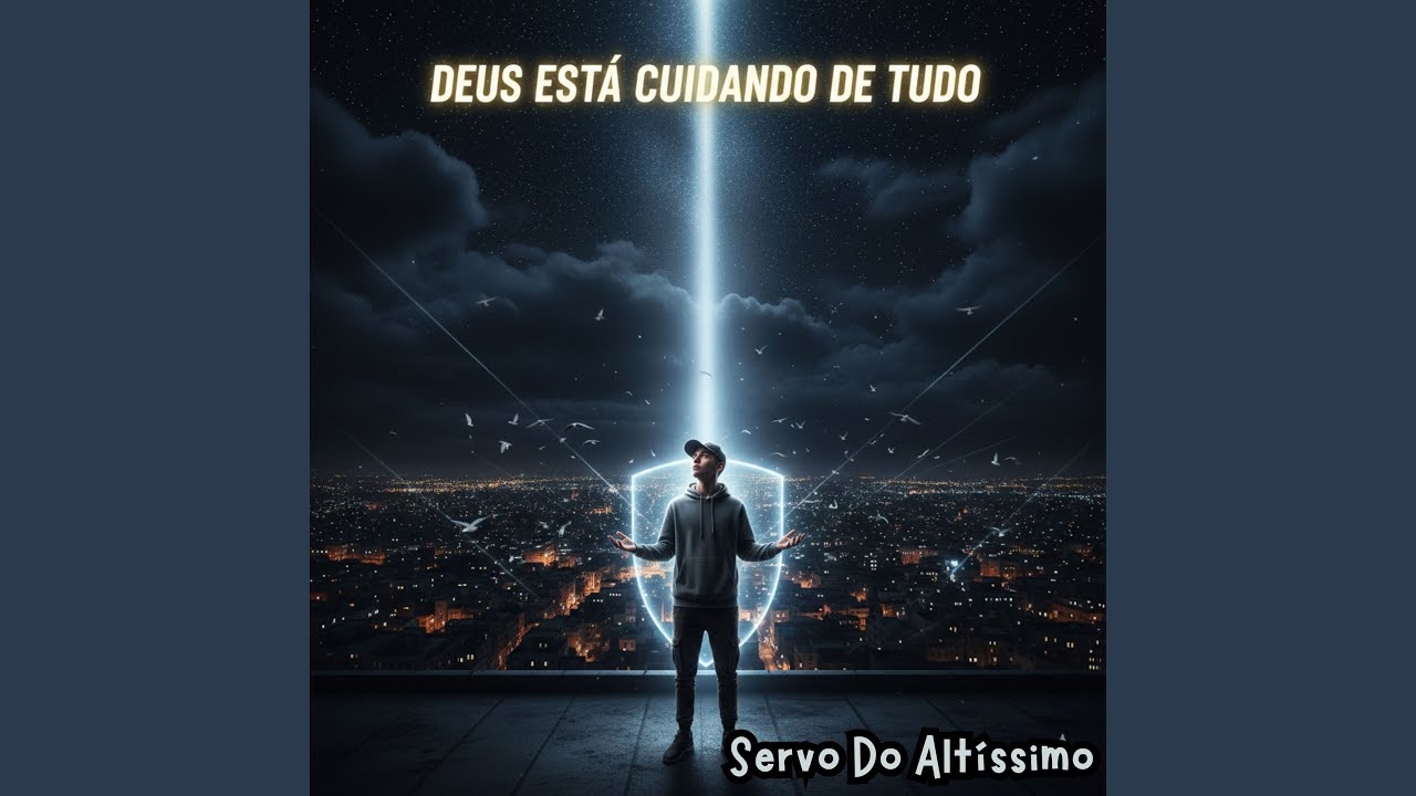 DEUS Está Cuidando De Tudo
