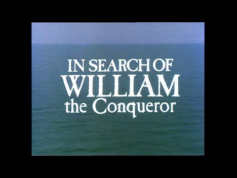 In Search of the Dark Ages - 8. William the Conqueror (BBC)