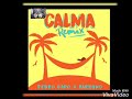 Pedro capo, farruko - calma Remix (audio oficial) Pedro capo, farruko - calma Remix (audio oficial)