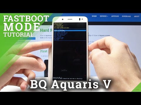 How to Enter Fastboot Mode in BQ Aquaris V - Enter Hidden Fastboot Menu