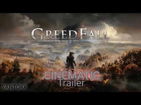 GREEDFALL (2019) | Game Trailer | CINEMATIC Movie Clip | NEW RELEASE! [YANTOKK]