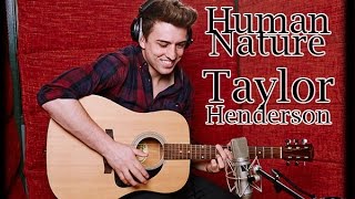 Human Nature - Taylor Henderson | GPAC | June 1st 2014.