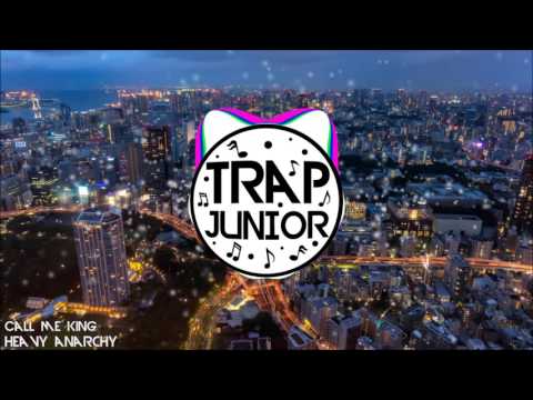 Heavy Anarchy  - Call Me King