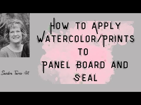 Easy Way You Can Apply Watercolor to Panel Board (Plus How To Varnish)
