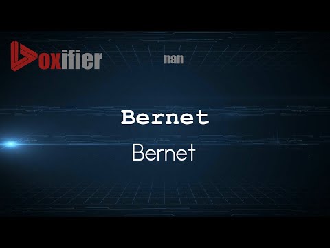 How to Pronounce Bernet (Bernet) in nan - Voxifier.com