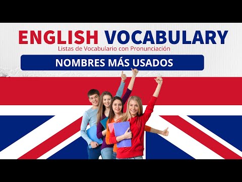 Top 10 nombres más usados con pronunciación. Español e Inglés. #englishvocalbulary
