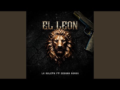 El Leon (feat. Cessar Roman y Su Grupo FuerzAerea)